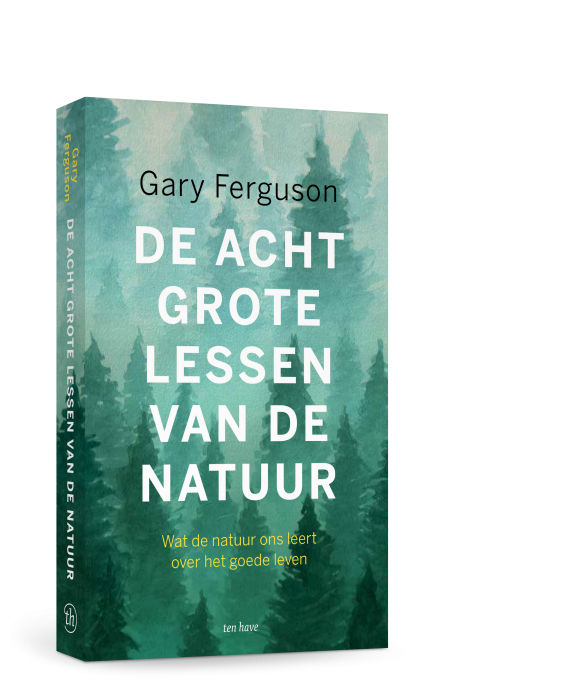 Lees wat Gary Ferguson over de natuur schrijft in De acht grote lessen van de natuur