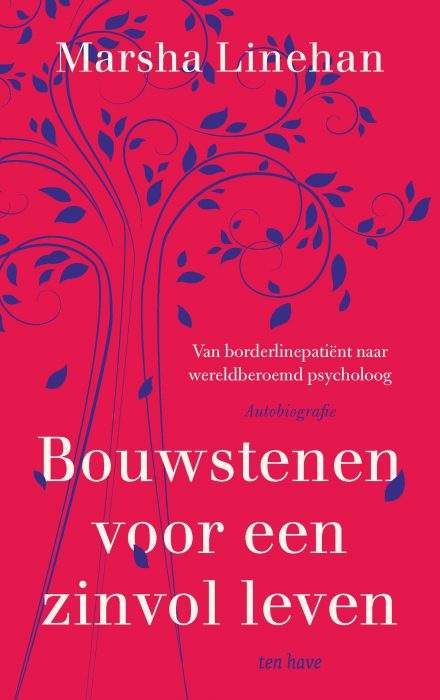 Bouwstenen voor een zinvol leven - Marsha Linehan