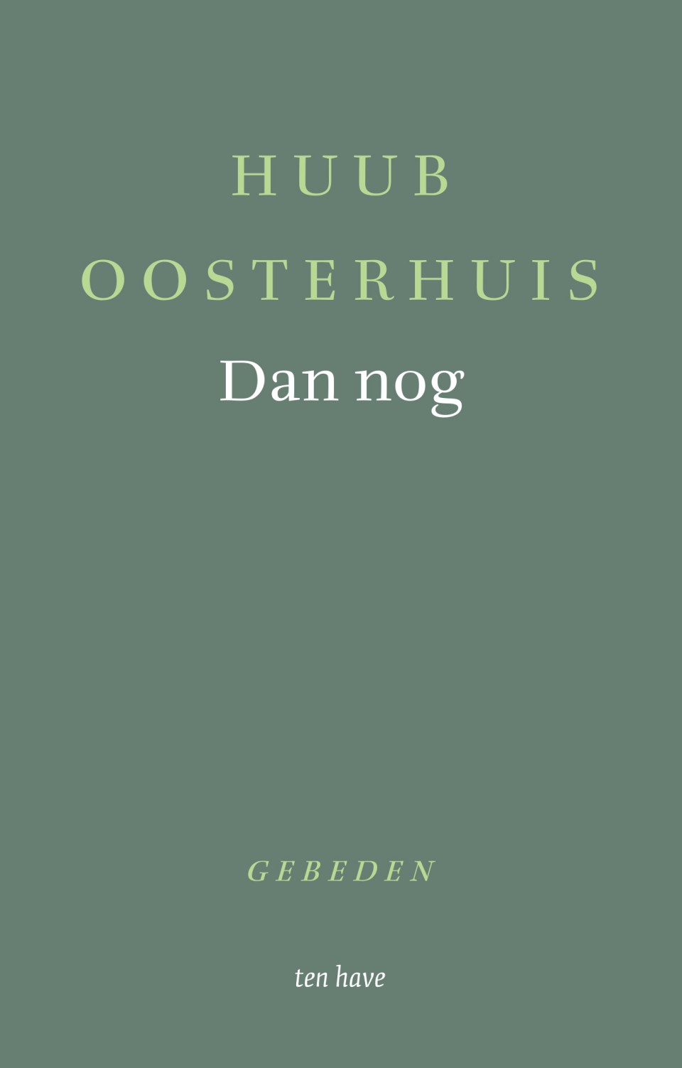 Dan nog van Huub Oosterhuis