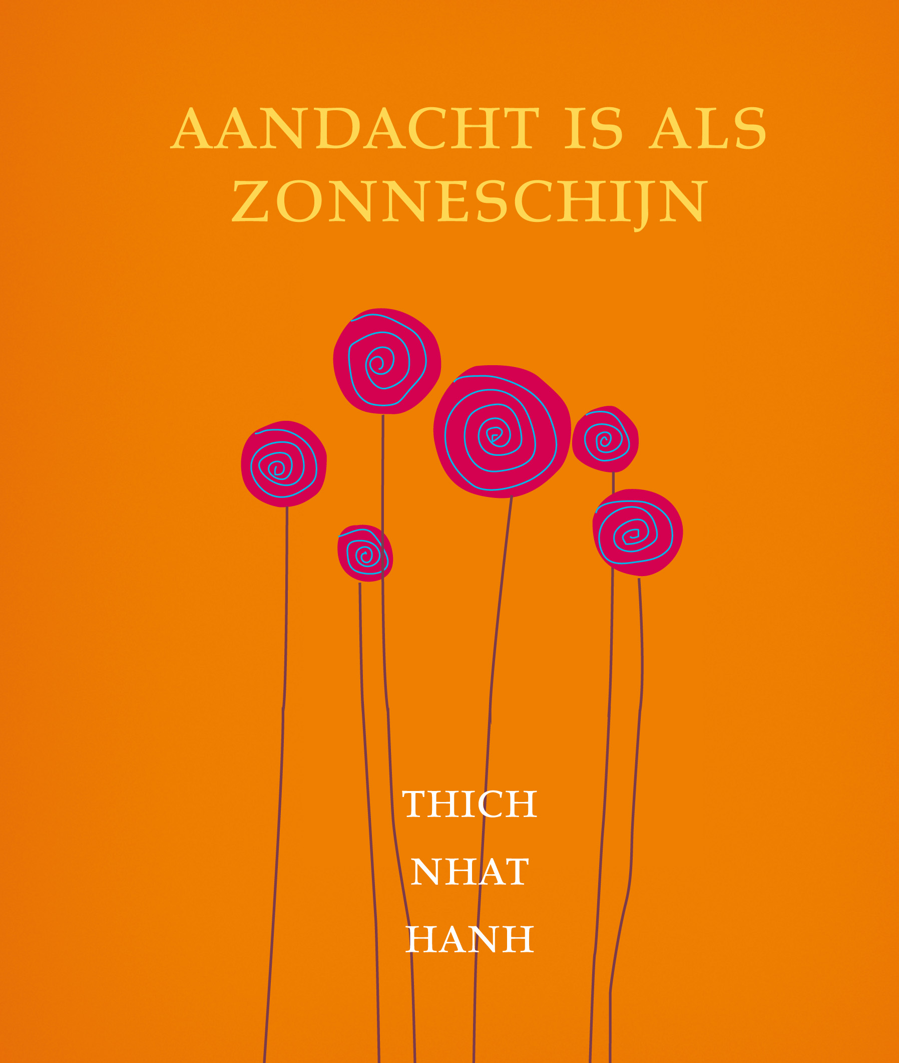 Aandacht Is Als Zonneschijn.9789025902131